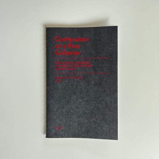 Confessions of a Poor Collector